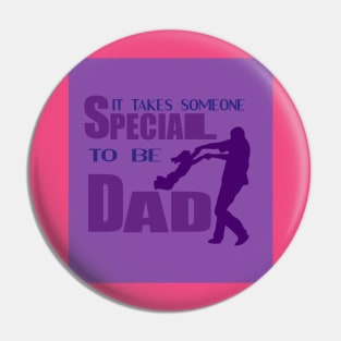 SPECIAL DAD Pin