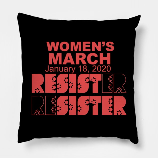 Resist Sister Women's March 2020 Pillow by cedricchungerxc