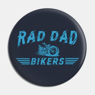 Funny Rad Dad Bikers Fathers Day Pin