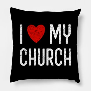 I Love My Church Pillow