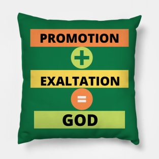 Promotion+Exaltation=God Pillow