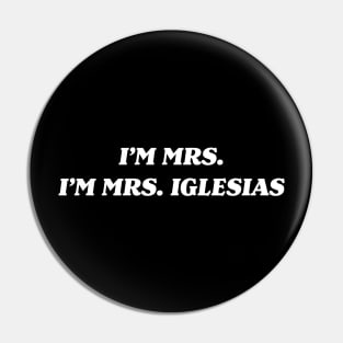 I'm Mrs. Iglesias Pin