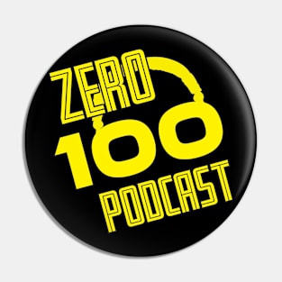 ZERO 100 PODCAST Pin