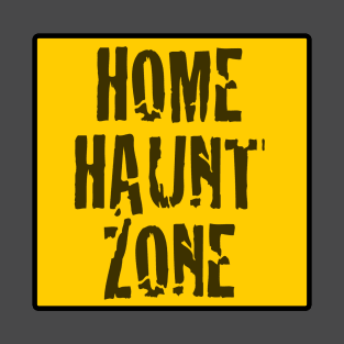 Home Haunt Zone T-Shirt