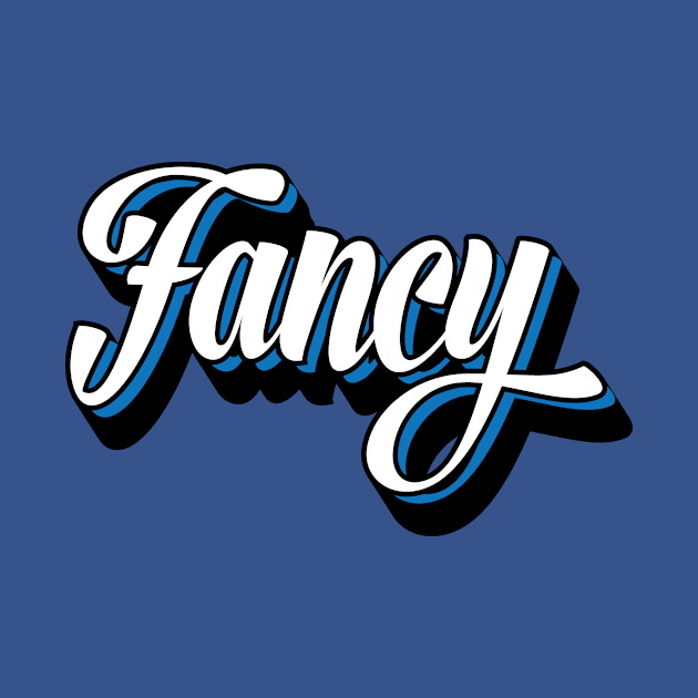 Fancy by JamesBennettBeta