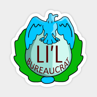 Li'l Bureaucrat Magnet