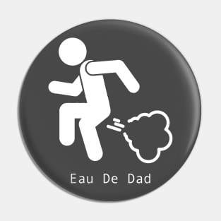 Eau De Dad ! Pin