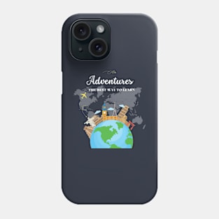 Adventure the best way to learn Phone Case