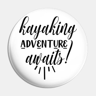 Kayaking adventure awaits Pin