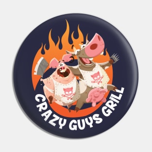 Crazy Guys Grill Pin