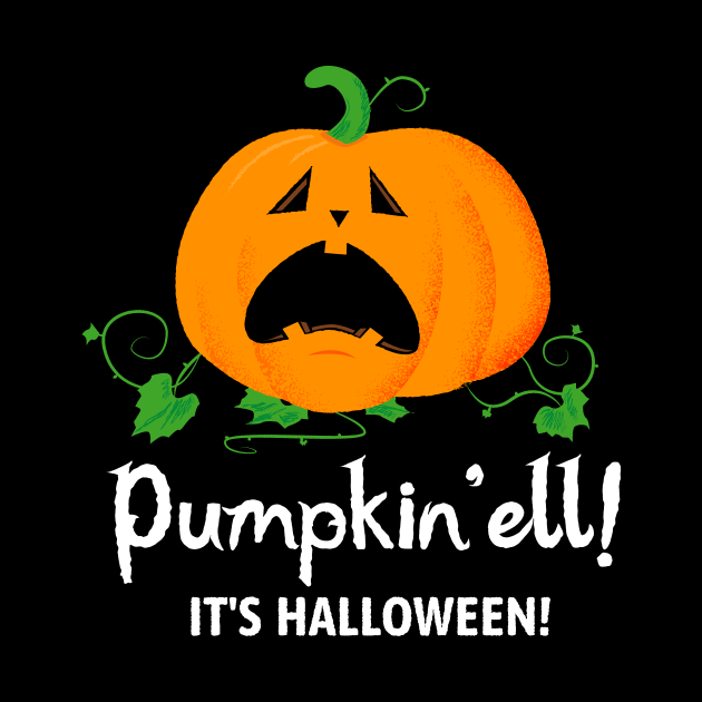 Funny Pumpkin 2018 - Pumpkin'ell! It's Halloween!! by propellerhead