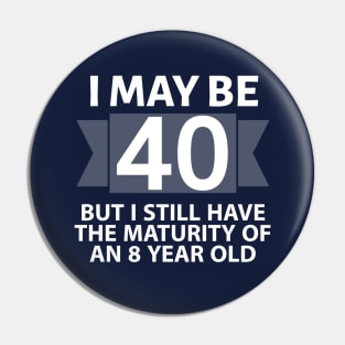 40th Birthday Pin