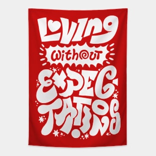 Loving Without Expectations - Red Version Tapestry