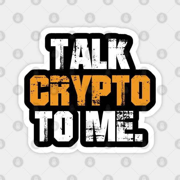 Talk Crypto to me Bitcoin Magnet by RIWA