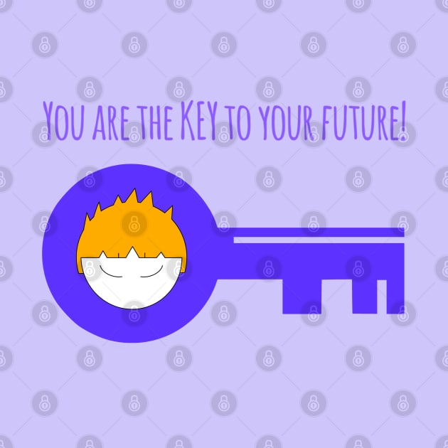 You Are The Key To Your Future Boy Self Love by Wesolution Studios