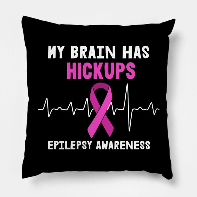 My brain has Hiccups  Day  Rainbow Seizures Warrior Mom Pillow by Caskara