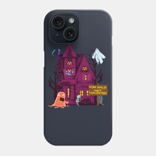 Not Haunted Phone Case