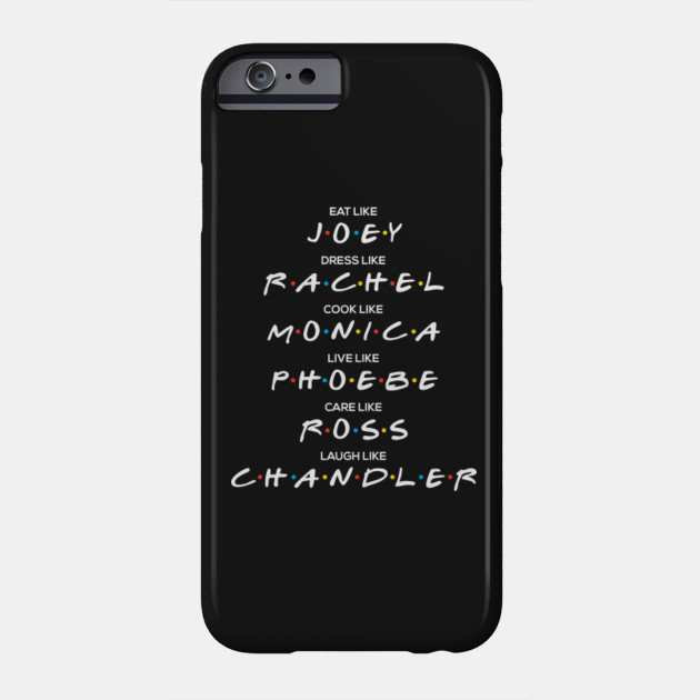 Be Like Friends Friends Phone Case Teepublic