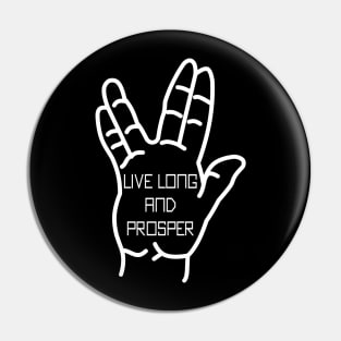 Live Long And Prosper Pin