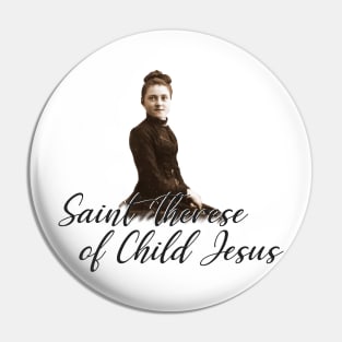 Saint Therese of Child Jesus Pin