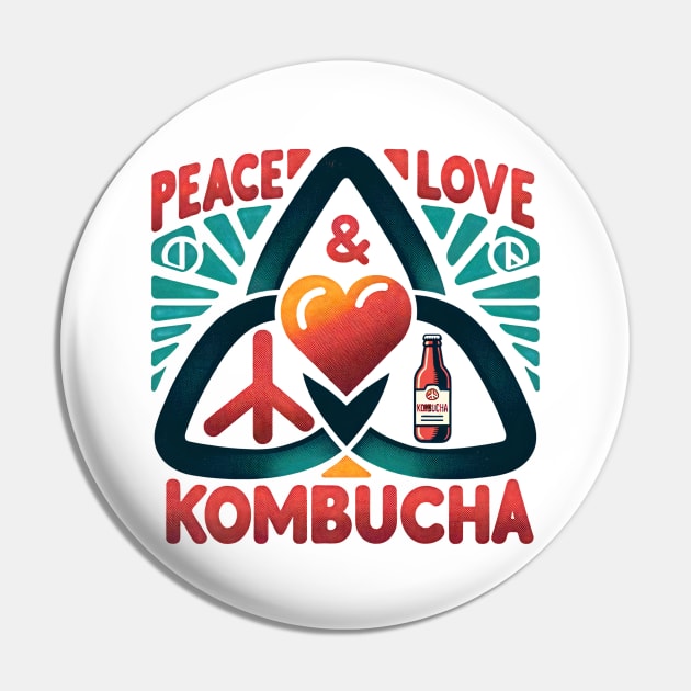 Peace, Love, Kombucha Pin by EternalEntity