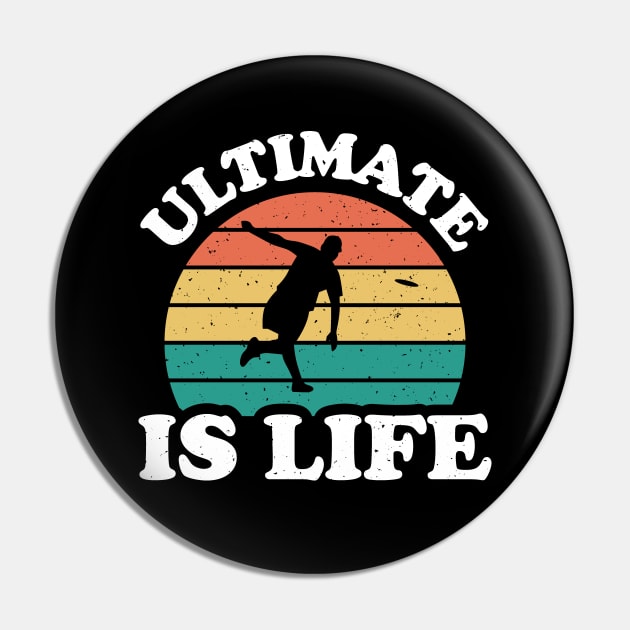 Ultimate Is Life - Vintage Ultimate Disc Pin by Designs by JB