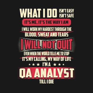 Qa Analyst What i Do T-Shirt
