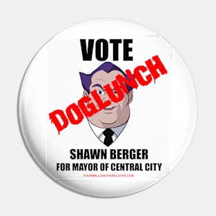 VOTE SHAWN BERGER Pin