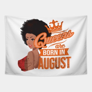 'Queens Are Born in August' Awesome Melanin Gift Tapestry