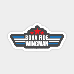 Bona Fide Wingman Magnet