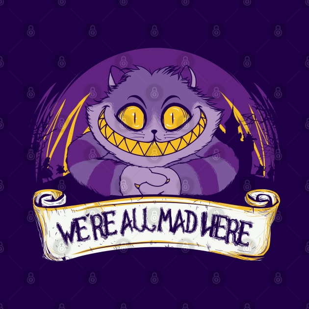 We're all mad here by Donnie