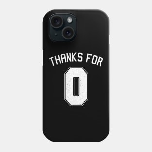 Thanks For Nothing Jersey Phone Case