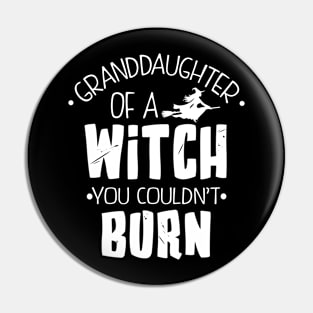 Granddaughter of a Witch You Couldn't Burn Pin