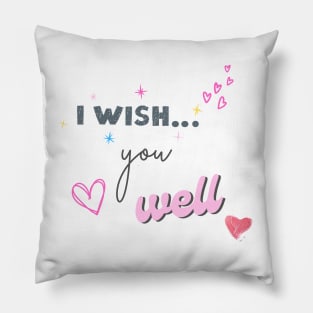 I wish you well Pillow