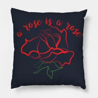 A Rose is a Rose Pillow