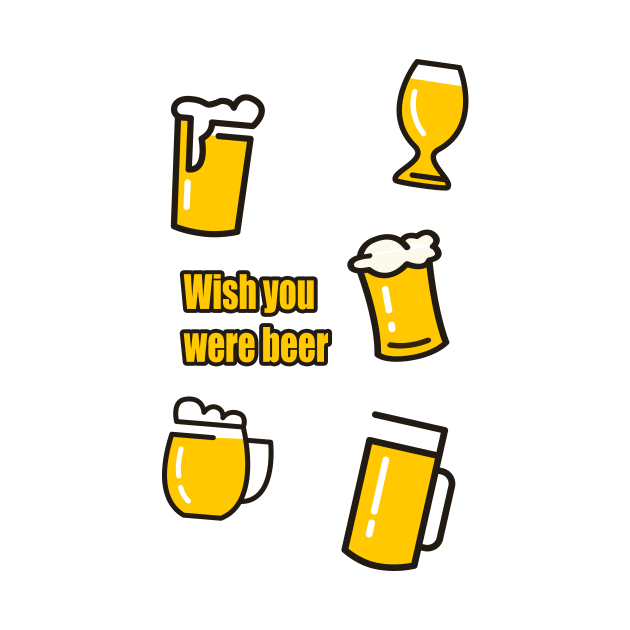 wish you were beer | design for beer day by Dope_Design