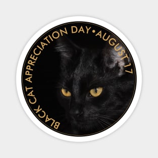 Black Cat Appreciation Day Magnet