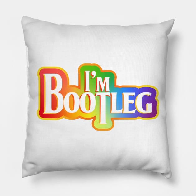 I'm bootleg Pillow by Jokertoons