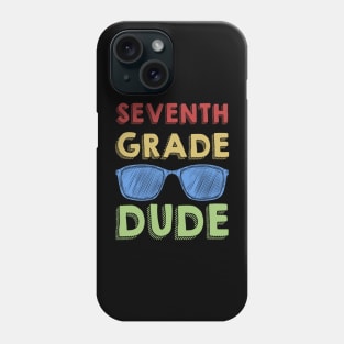 7th Grade Dude Back To School First Day Of 7th Grade Phone Case