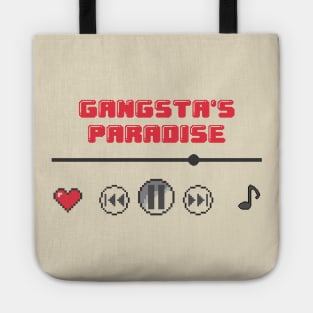 Gangsta's Paradise♫ Tote