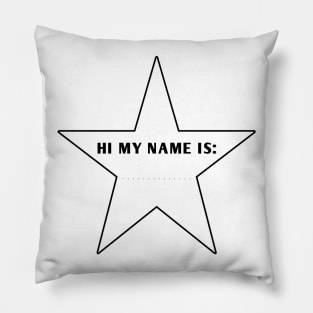 Hi My Name Is With Star Pillow