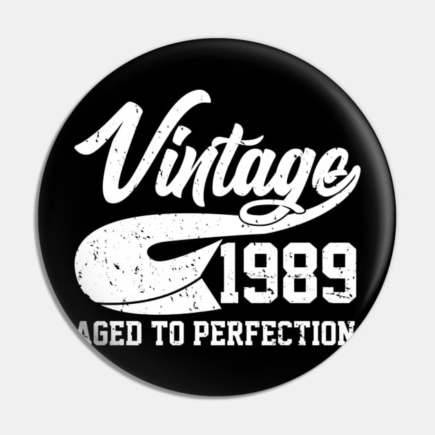 Vintage 1989 Aged To Perfection Pin by Zimmier