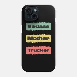 Badass Mother Trucker Retro Vintage Design Style Phone Case