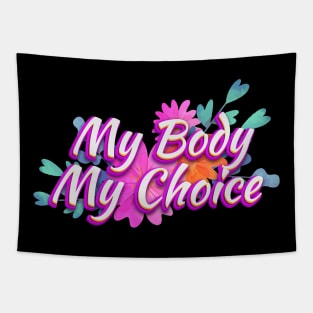 my body my choice - abrtion Tapestry