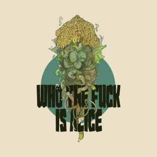 Who the f**k is Alice T-Shirt