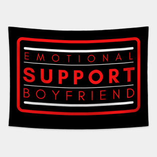 Emotional Support Boyfriend Tapestry