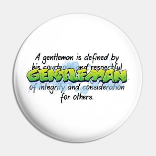 Gentleman Graffiti Art Design Pin