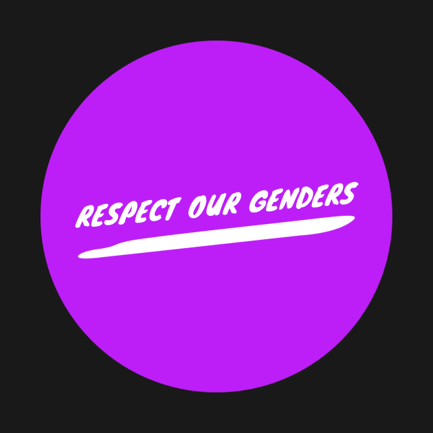 Respect Our Genders - Purple by StandProud