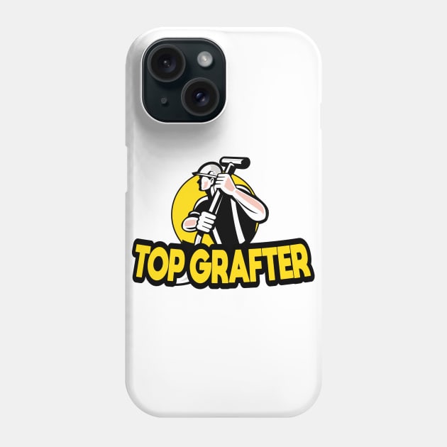 Top Grafter Builders Design Phone Case by Twistedburt