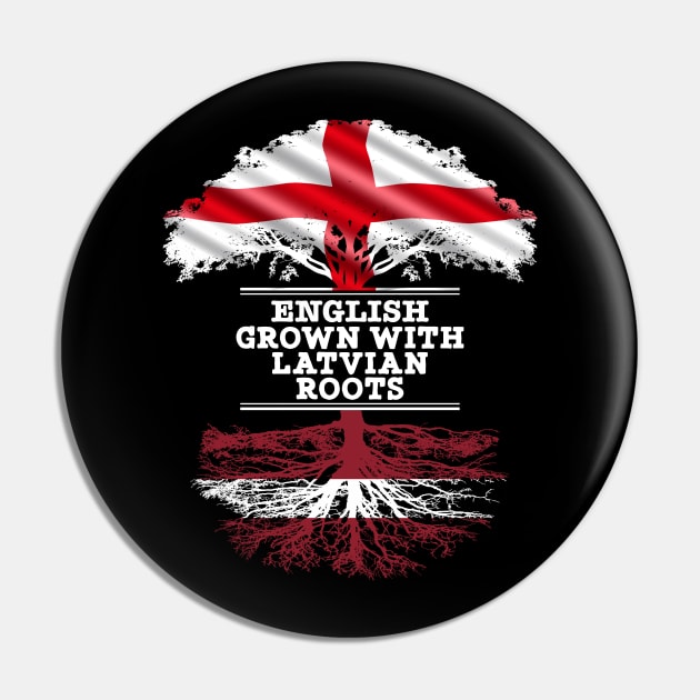 English Grown With Latvian Roots - Gift for Latvian With Roots From Latvia Pin by Country Flags